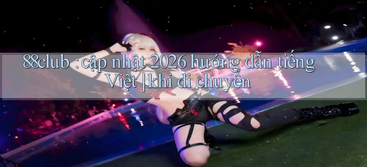 88club   Ứng Dụng Game   Truy Cập Liên Tục