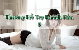 Thưởng Hỗ trợ khách hàng