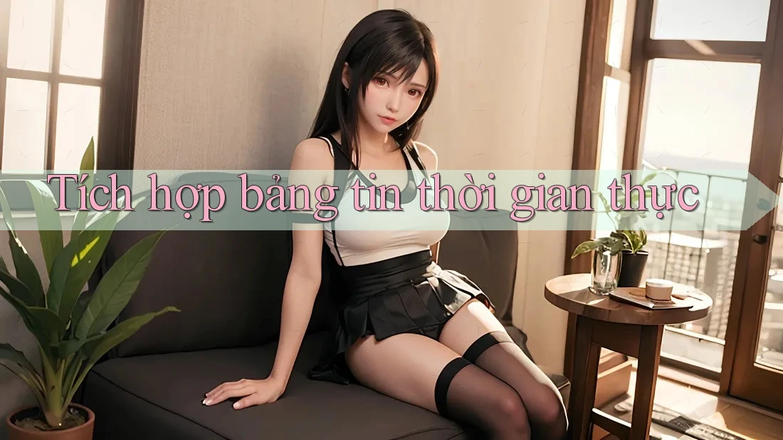 Tích hợp bảng tin thời gian thực