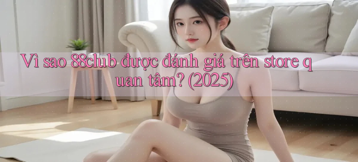 88club   Ứng Dụng Game   Truy Cập Liên Tục